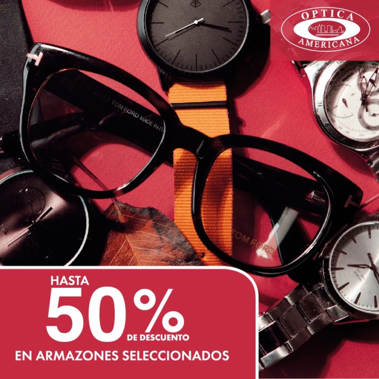 Ofertas del mes con Óptica Americana
